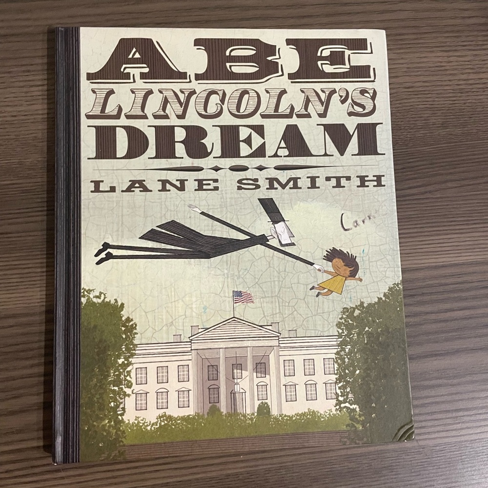 ABE Lincoln's Dream Book by Lane Smith